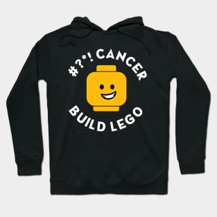 #?*! Cancer Build Lego Hoodie